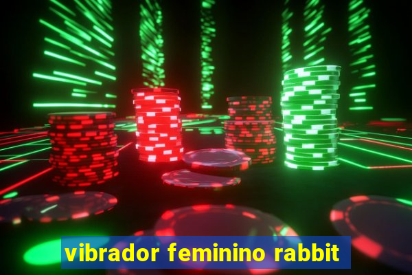 vibrador feminino rabbit